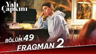 Yalı Çapkını 49 Bölüm 2 Fragman [upl. by Weiner]