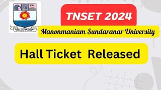 TN SET Hall Ticket Released Manonmaniam Sundaranar University tnset update [upl. by Asira487]