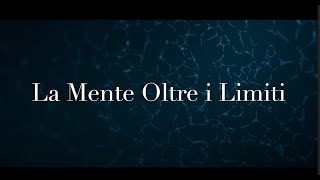 La Mente oltre i Limiti [upl. by Nerol367]