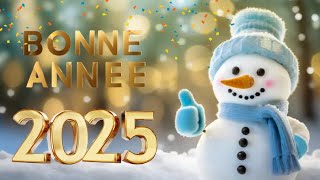 Bonne Année 2025 ✨ Une Vidéo Pleine dÉnergie Positive ✨ Meilleurs Vœux ✨ [upl. by Rahab]