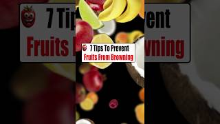 7 Tips To Prevent Fruits From Browning P1 healthtips health shorts [upl. by Ellehcrad]