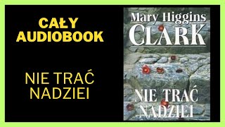 Nie trać nadziei  Kryminał Thriller Audiobook Cały Audiobook Książki online audiobook ksiazka [upl. by Inalawi]