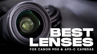 Best lenses for the Canon M50 and Canon APSC cameras [upl. by Safier]