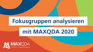 Fokusgruppen analysieren mit MAXQDA 2020 [upl. by Wendall]