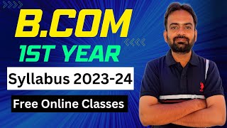 Bcom 1st year syllabus 202324  A Comprehensive Overview  Bcom Online Classes [upl. by Asilram]