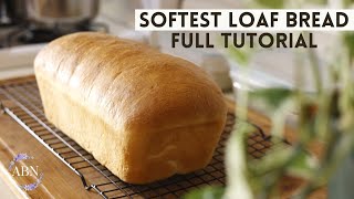 How to make the SOFTEST LOAF BREAD EASY Beginner Friendly FULL TUTORIAL  A Beautiful Nest [upl. by Suravart120]