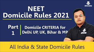 NEET Domicile Rules 2021  NEET Domicile Criteria 2021 for Delhi UP UK MP amp Bihar [upl. by Nadoj88]