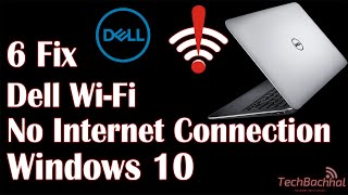 Dell Laptop WiFi Not Working Windows 10  6 Fix [upl. by Jelene]