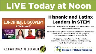 Lunchtime Discovery Hispanic amp Latinx Leaders in STEM [upl. by Leinahtan763]