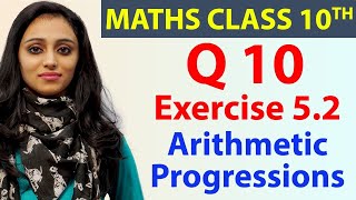 Q 10 Ex 52 Arithmetic Progressions Chapter 5 Maths Class 10th  NCERT [upl. by Elisabetta161]