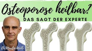 Ist Osteoporose heilbar Was hilft wirklich Dr Martin Weiß [upl. by Nolyd]