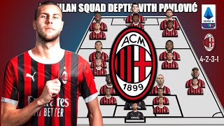 AC MILAN PREDICTION SQUAD DEPTH WITH TRANSFER STRAHINJA PAVLOVIĆ UNDER PAULO FONSECA [upl. by Abana570]