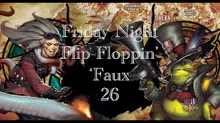 Malifaux Friday night FlipFloppin Faux 26 EVS Vs Big Hat [upl. by Fatimah]