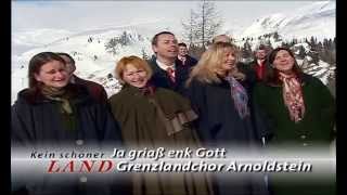 Grenzlandchor Arnoldstein  Ja griass enk Gott amp Ibar de Graschelitzn 2003 [upl. by Fedirko]