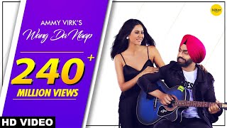 Ammy Virk  WANG DA NAAP Official Video ft Sonam Bajwa  Muklawa  Punjabi Song 2019 [upl. by Akkire951]