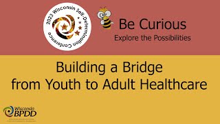 Building a Bridge from Youth to Adult Healthcare [upl. by Aridaj]