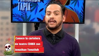 Conoce lo mejor de cartelera de teatro de CDMX [upl. by Koziel]