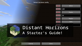 OUTDATED Distant Horizons Starters Guide for Beginners [upl. by Nyla997]