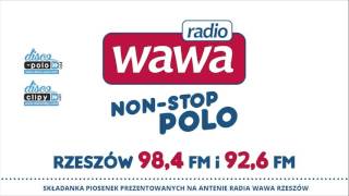 Składanka Radia WAWA  NonStop Polo 2016 DiscoPoloinfo [upl. by Marijane584]