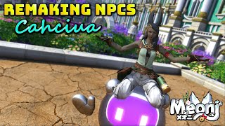 FFXIV Remaking NPCS  Cahciua  Dawntrail Character Story Spoiler [upl. by Sal]