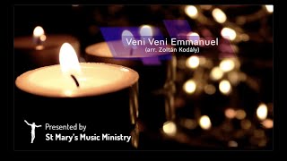 Veni Veni Emmanuel  arr Zoltán Kodály [upl. by Kiri473]