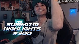 Summit1G Stream Highlights 300 [upl. by Adnohsar726]