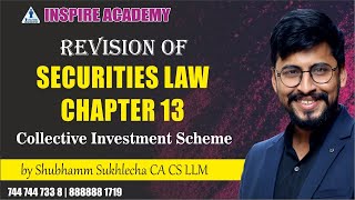 Full Josh revision of Chapter 13  Collective Investment Scheme  Securities Law  Shubhamm Sir [upl. by Kooima]