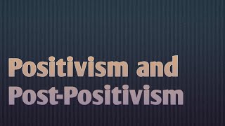 Positivism and PostPositivism  Simple Explanation [upl. by Harriott]