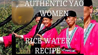 AUTHENTIC YAO WOMEN RICE WATER RECIPE FROM THE TRIBE [upl. by Tegdirb664]