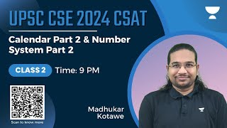 CSAT UPSC 2024  Calender Part 2 amp Number System Part 2  Class 2  By Madhukar Kotawe [upl. by Irby]