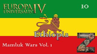 EU4  Ethiopia  Ep10 Mamluk Wars Vol 1 [upl. by Yttap26]