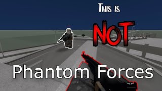 This is NOT Phantom Forces  ft SmoothBrain [upl. by Irianat]