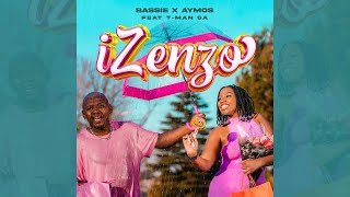 Bassie amp Aymos Ft TMan SA Izenzo Official Audio [upl. by Eimaral]