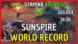 🐲 vSS World Record  263053  1626  Stamina Arcanist  New Watch  ESO U40 [upl. by Innavoj]