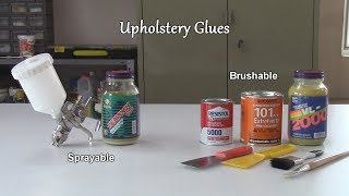 Upholstery Glues [upl. by Oramlub]