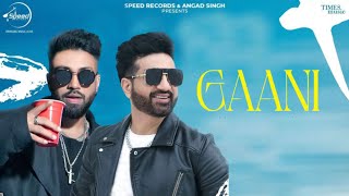 Gaani Song  Preet Harpal  Sukhe  New Song  Preet Harpal New Song 2024 [upl. by Nemlaz]