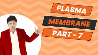 Plasma Membrane Part  7  Real Guruji [upl. by Esirehs]