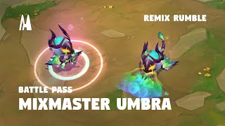 MIXMASTER UMBRA  BATTLE PASS REMIX RUMBLE ACT 2  TFT SET 10 [upl. by Sink]