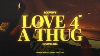 Rod Wave  Love For A Thug Official Audio [upl. by Regdirb737]