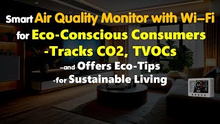 Smart WiFi Air Quality Monitor  Monitors CO2 Offers Sustainability Tips for EcoConscious Users [upl. by Buschi844]