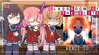 Сlassroom of the elite react to Ayanokoji Kiyotaka  Season 3  Gacha Club [upl. by Sadoc]