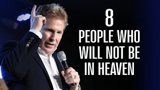 8 People Who Will Not Be In Heaven [upl. by Siberson]