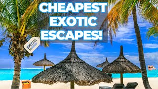 1 Way Tickets To The Cheapest Exotic Escapes [upl. by Ahsinan]