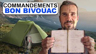 BIVOUAC  LES 10 COMMANDEMENTS DUN BON BIVOUAC [upl. by Uah]