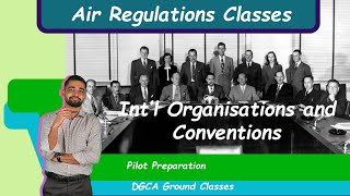 International Organisations and Conventions Air Regulations English [upl. by Yroj]