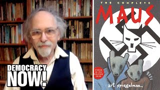 Holocaust Graphic Novelist Art Spiegelman on quotMausquot amp Wave of Book Bans Sweeping US [upl. by Biondo]