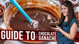 Ultimate Guide to Chocolate Ganache [upl. by Enawtna]