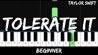 Taylor Swift  Tolerate It  Easy Beginner Piano Tutorial  For 1 Hand [upl. by Nannette]