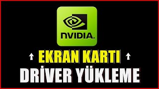 Nvidia Ekran Kartı Driver Yükleme  Nvidia Ekran Kartı Driver İndir  Nasıl İndirilir ve Kurulur [upl. by Olshausen]