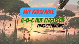 Das englische ABC lernen leicht erklärt für Kinder [upl. by Terces]